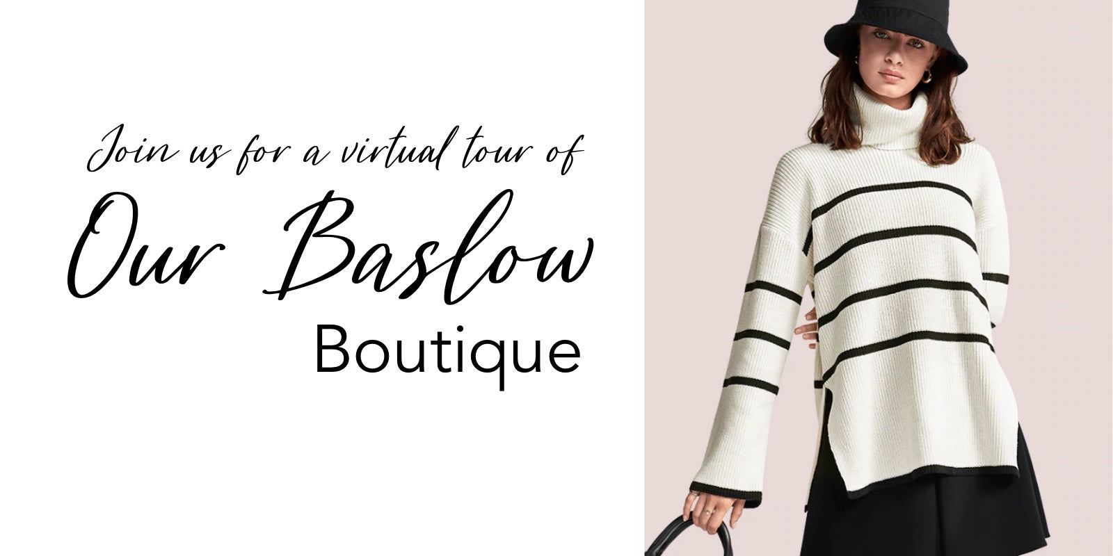 Join us for a tour of our Baslow Boutique!