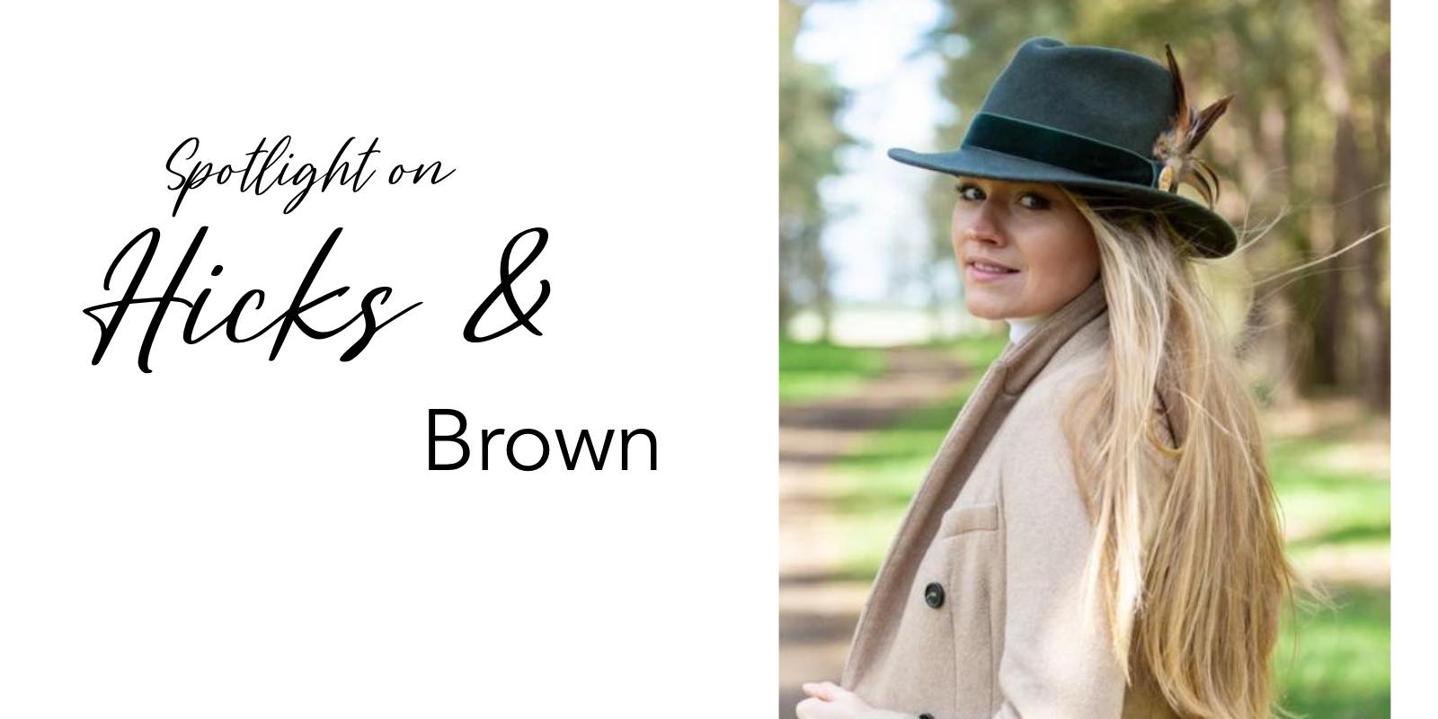 Hicks & Brown - Accessories You'll Love Wearing